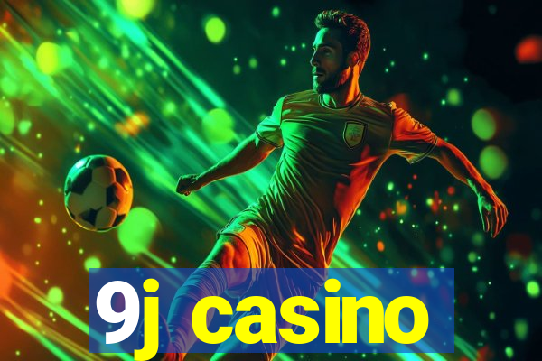 9j casino